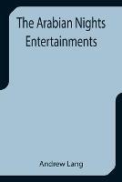 The Arabian Nights Entertainments - Andrew Lang - cover