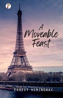 A Moveable Feast - Ernest Hemingway - cover