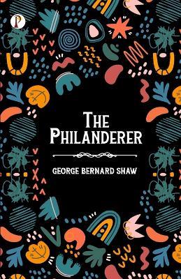 The Philanderer - Bernard Shaw - cover