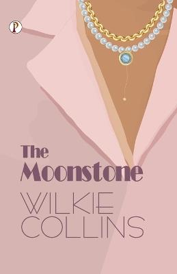 The Moonstone - Wilkie Collins - cover