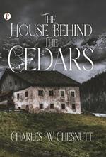 The House Behind the Cedars