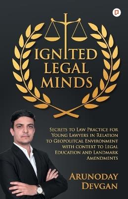 Ignited Legal Minds - Arunoday Devgan - cover