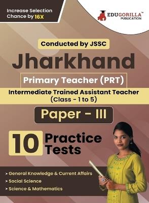 Jharkhand Prt : Primary Teacher Paper III - cover