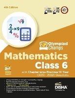 Olympiad Champs Mathematics Class 6 with Chapter-Wise Previous 10 Year (2013 - 2022) Questions Complete Prep Guide with Theory, Pyqs, Past & Practice Exercise - cover