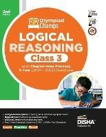 Olympiad Champs Logical Reasoning Class 3 with Chapter-Wise Previous 5 Year (2018 - 2022) Questions Complete Prep Guide with Theory, Pyqs, Past & Practice Exercise - cover