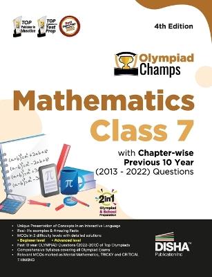 Olympiad Champs Mathematics Class 7 with Chapter-Wise Previous 10 Year (2013 - 2022) Questions Complete Prep Guide with Theory, Pyqs, Past & Practice Exercise - Disha Experts - cover