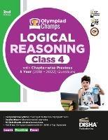 Olympiad Champs Logical Reasoning Class 4 with Chapter-Wise Previous 5 Year (2018 - 2022) Questions Complete Prep Guide with Theory, Pyqs, Past & Practice Exercise - cover