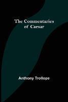 The Commentaries of Caesar