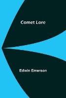 Comet Lore - Edwin Emerson - cover