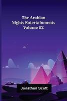 The Arabian Nights Entertainments - Volume 02 - Jonathan Scott - cover
