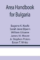 Area Handbook for Bulgaria