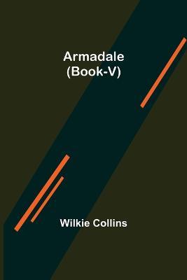 Armadale (Book-V) - Wilkie Collins - cover