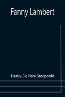 Fanny Lambert - Henry De Vere Stacpoole - cover