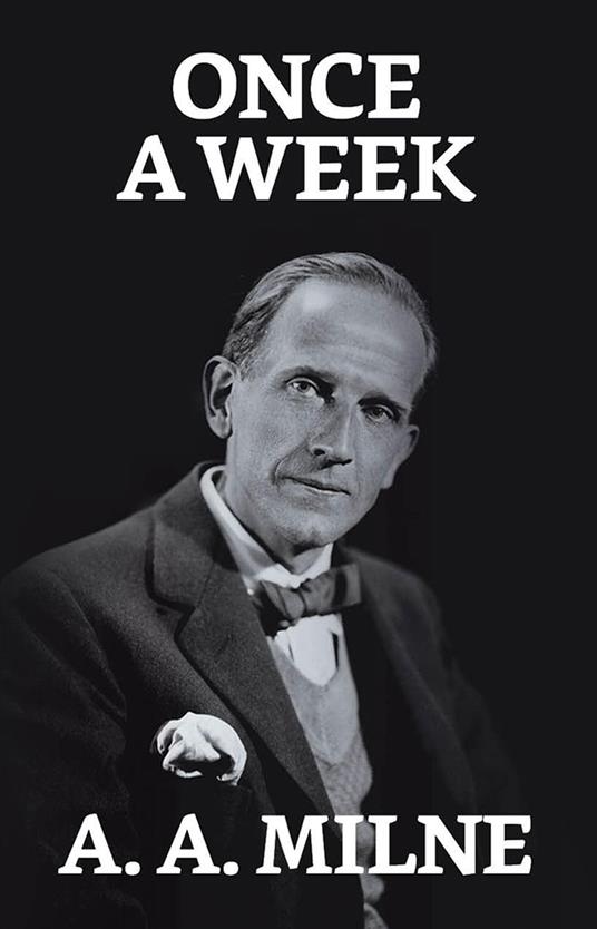 Once a Week - A. A. Milne - ebook