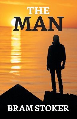 The Man - Bram Stoker - cover
