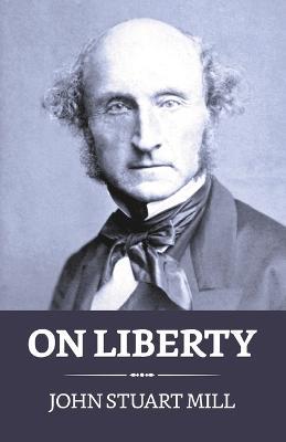 On Liberty - John Stuart Mill - cover