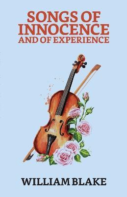 Songs of Innocence And of Experience - William Blake - cover