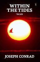 Within the Tides Tale - Joseph Conrad - cover