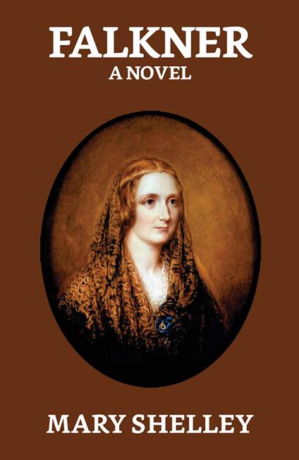 Falkner: A Novel - Mary Shelley - ebook