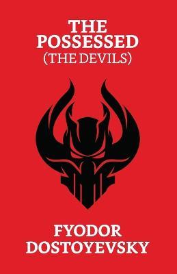 The Possessed - Fyodor Dostoevsky - cover