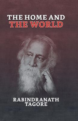 The Home and the World - Rabindranath Tagore - cover