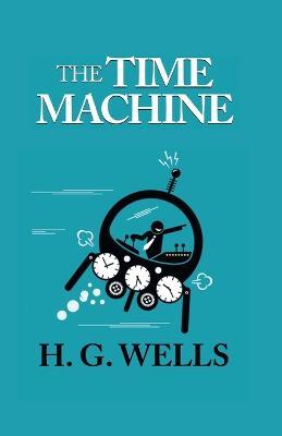 The Time Machine - H G Wells - cover