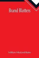 Brand Blotters