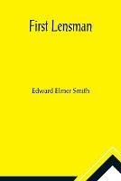 First Lensman - Edward Elmer Smith - cover