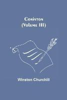 Coniston (Volume III)