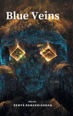 Blue Veins - Remya Ramakrishnan - cover