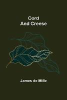 Cord and Creese - James De Mille - cover