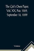 The Girl's Own Paper, Vol. XX, No. 1029, September 16, 1899 - Various - cover