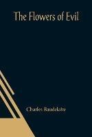 The Flowers of Evil - Charles Baudelaire - cover