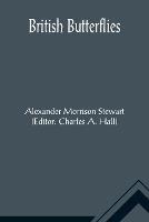 British Butterflies - Alexander Morrison Stewart - cover