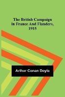 The British Campaign in France and Flanders, 1915 - Arthur Conan Doyle - cover