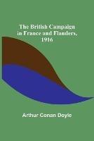 The British Campaign in France and Flanders, 1916 - Arthur Conan Doyle - cover