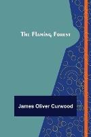 The Flaming Forest