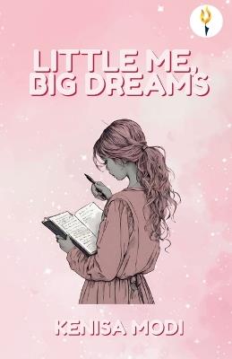 Little Me, Big Dreams - Kenisa Modi - cover