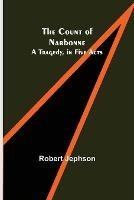 The Count of Narbonne; A Tragedy, in Five Acts