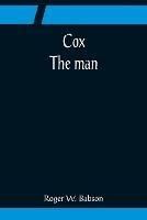 Cox; The man
