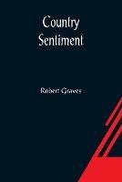 Country Sentiment - Robert Graves - cover