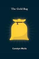 The Gold Bag - Carolyn Wells - cover
