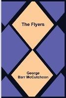 The Flyers - George Barr McCutcheon - cover