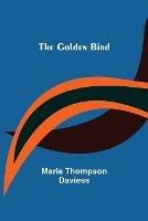 The Golden Bird - Maria Thompson Daviess - cover
