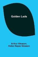 Golden Lads - Arthur Gleason - cover