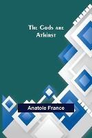 The Gods are Athirst - Anatole France - cover