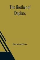 The Brother of Daphne - Dornford Yates - cover