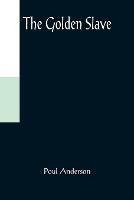 The Golden Slave - Poul Anderson - cover