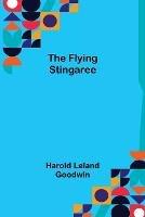 The Flying Stingaree - Harold Leland Goodwin - cover
