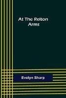 At the Relton Arms - Evelyn Sharp - cover
